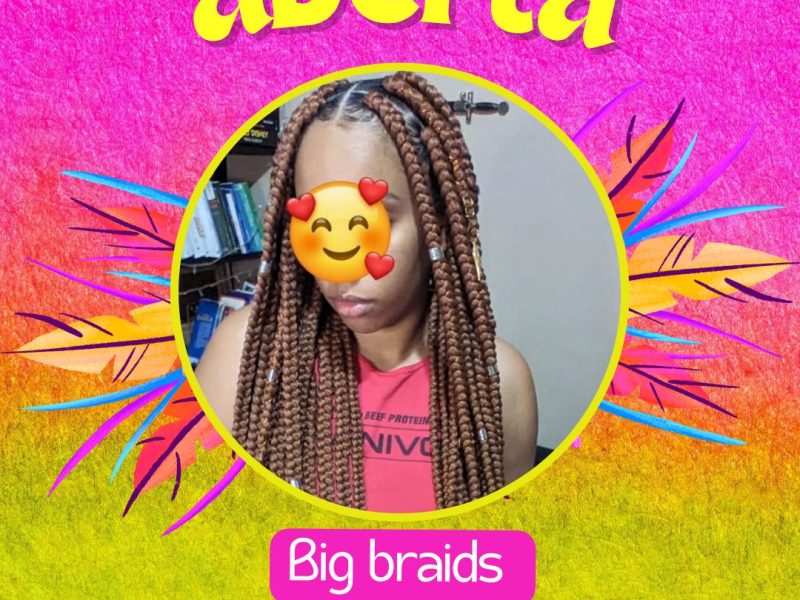 Promoção de big braids