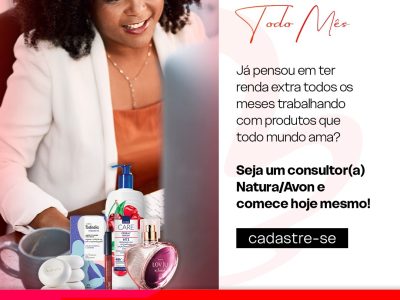 Seja um consultor(a) Natura e Avon